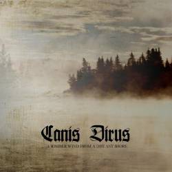 Canis Dirus : A Somber Wind from a Distant Shore